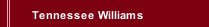 Tennessee Williams
